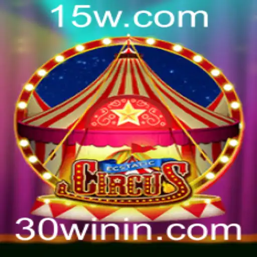 Descubra o Mundo Mágico de EcstaticCircus com a Estratégia '30win'